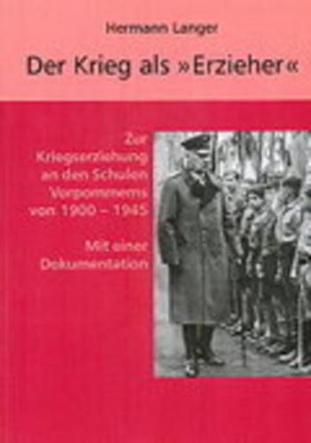 Der Krieg als "Erzieher" 