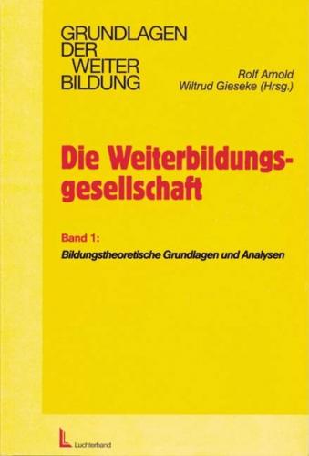 Die Weiterbildungsgesellschaft - Band 1 