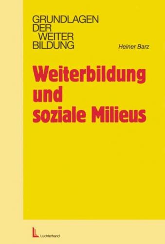 Weiterbildung und soziale Milieus 