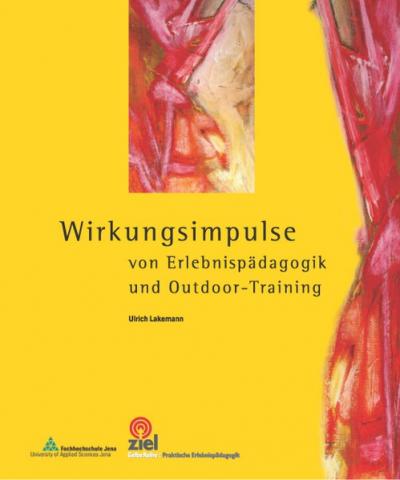 Wirkungsimpulse von Erlebnispädagogik und Outdoor-Training 