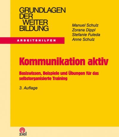 Kommunikation aktiv - mit Dozentenleitfaden 
