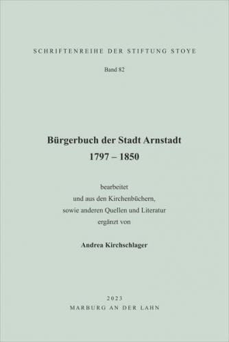 Bürgerbuch der Stadt Arnstadt 1797 – 1850 