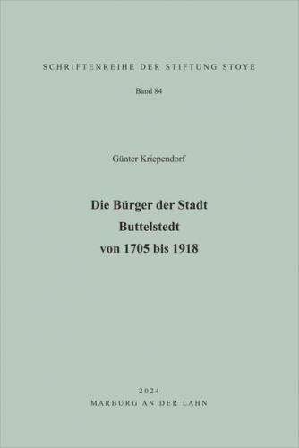 Die Bürger der Stadt Buttelstedt von 1705 bis 1918 