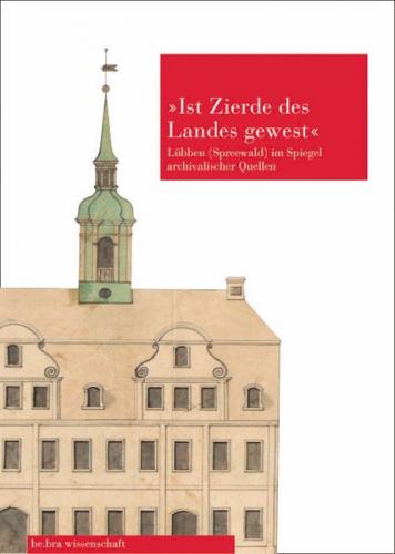 '…ist Zierde des Landes gewest…' 