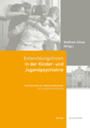 Entwicklungslinien in der Kinder- und Jugendpsychiatrie 
