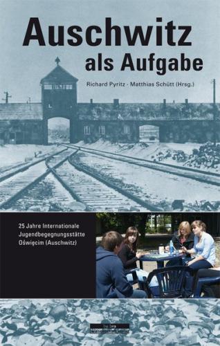 Auschwitz als Aufgabe 
