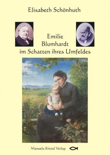 Emilie Blumhardt im Schatten ihres Umfeldes 