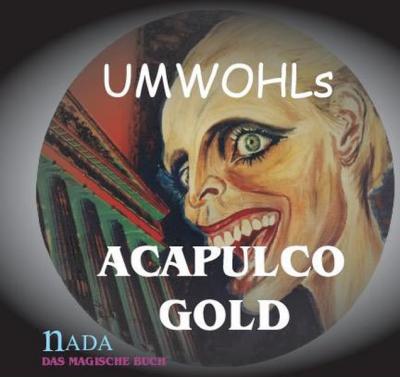 Umwohls Acapulco Gold (Audio-CD) 