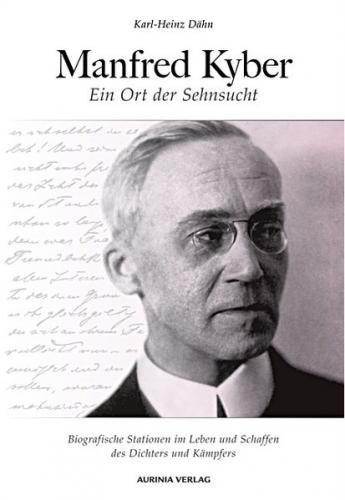 Manfred Kyber - Ein Ort der Sehnsucht 