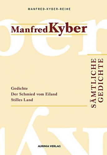 Sämtliche Gedichte. Manfred-Kyber-Reihe Band II 
