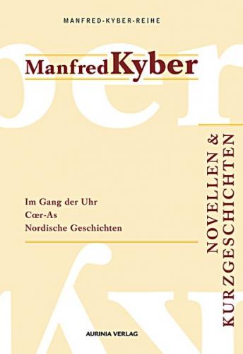 Novellen und Kurzgeschichten. Manfred-Kyber-Reihe Band IV 