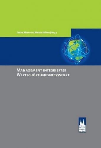 Management integrierter Wertschöpfungsnetzwerke 