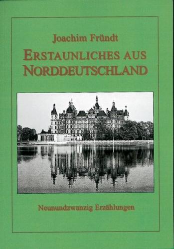 Erstaunliches aus Norddeutschland 