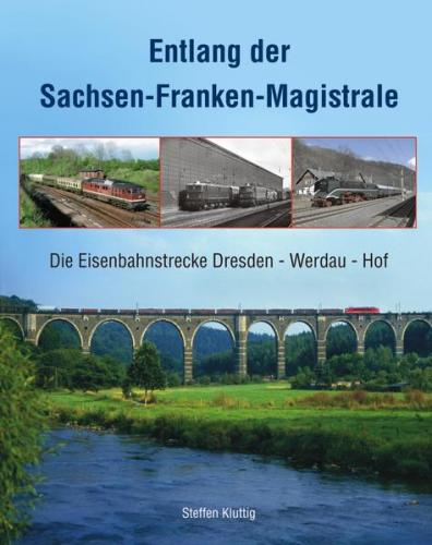 Entlang der Sachsen-Franken-Magistrale 