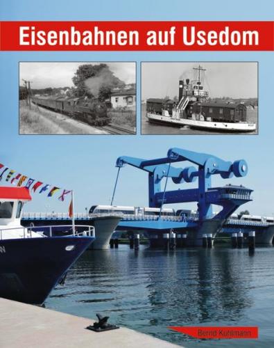 Eisenbahnen auf Usedom 