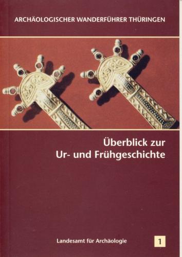 Überblick zur Ur- und Frühgeschichte 