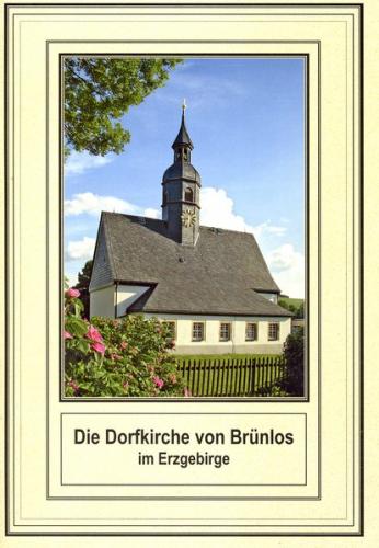 Die Dorfkirche von Brünlos im Erzgebirge 