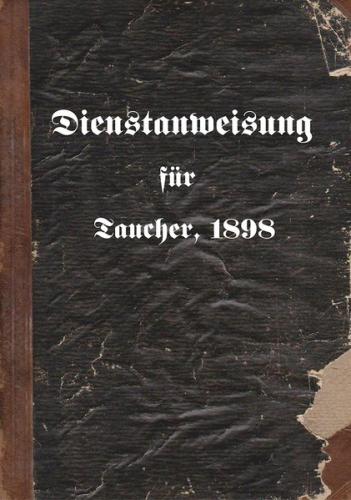 Dienstanweisung für Taucher, 1898 