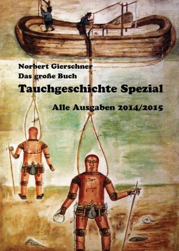 Das große Buch Tauchgeschichte Spezial 2014/2015 