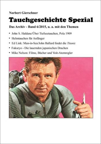 Tauchgeschichte Spezial, Band 6/2015 