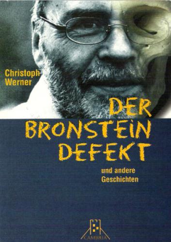 Der Bronstein-Defekt und andere Geschichten 