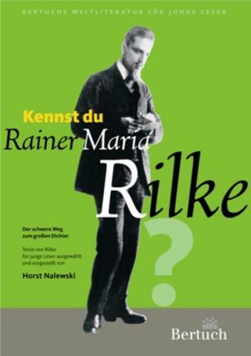 Kennst du Rainer Maria Rilke? 