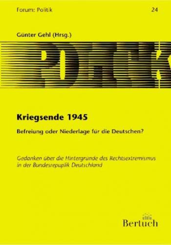 Kriegsende 1945: Befreiung oder Niederlage für die Deutschen? 