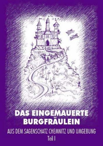 Das eingemauerte Burgfräulein 