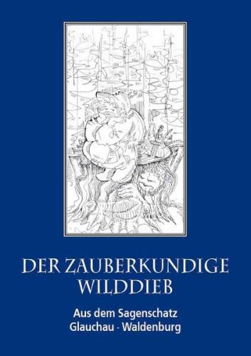 Der zauberkundige Wilddieb 