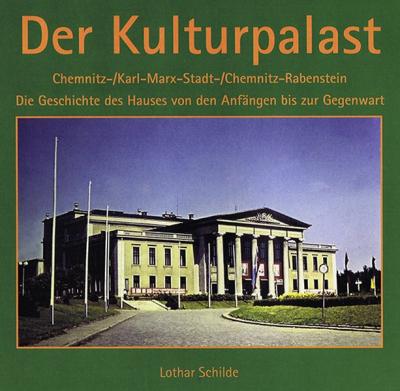 Der Kulturpalast Chemnitz/Karl-Marx-Stadt/Chemnitz-Rabenstein 
