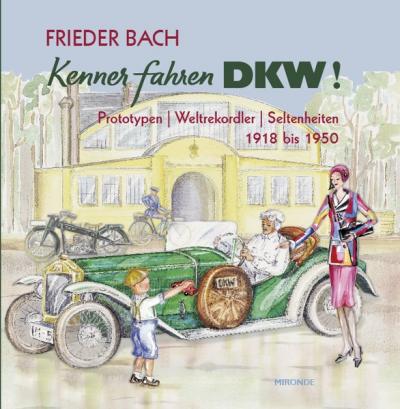 Kenner fahren DKW! 