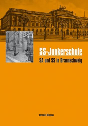 SS-Junkerschule SA und SS in Braunschweig 