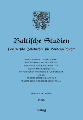 Baltische Studien, Pommersche Jahrbücher für Landesgeschichte. Band 92 NF 