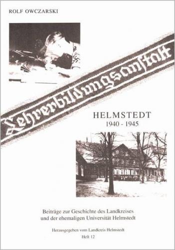 Lehrerbildungsanstalt Helmstedt 1940-1945 