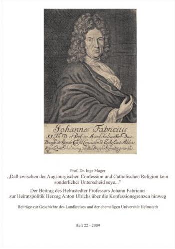 "Daß zwischen der Augsburgischen Confession und Catholischen Religion kein sonderlicher Unterscheid seye..." 