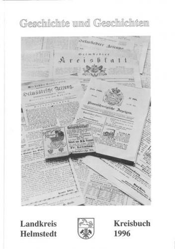Kreisbuch Landkreis Helmstedt. Geschichte und Geschichten 