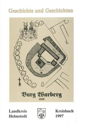 Kreisbuch Landkreis Helmstedt. Geschichte und Geschichten 