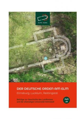 Der Deutsche Orden am Elm 