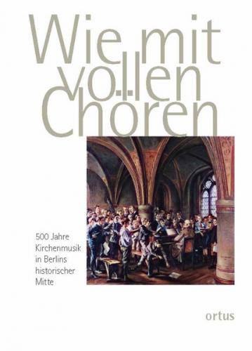 Wie mit vollen Chören 