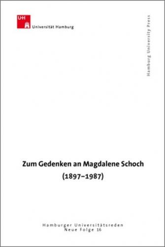 Zum Gedenken an Magdalene Schoch (1897-1987) 