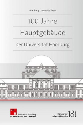 100 Jahre Hauptgebäude der Universität Hamburg 