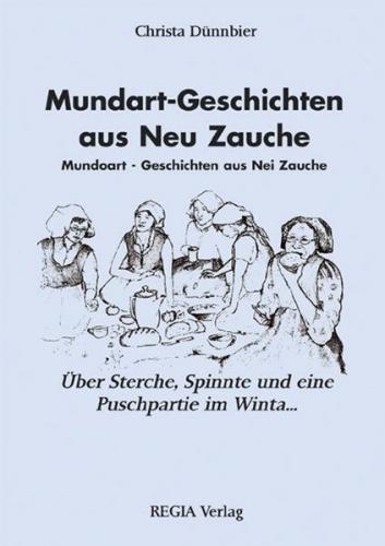 Mundart-Geschichten aus Neu Zauche 