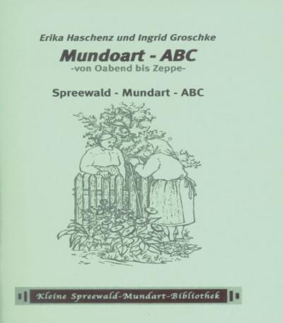 Mundoart - ABC - von Oabend bid Zeppe 