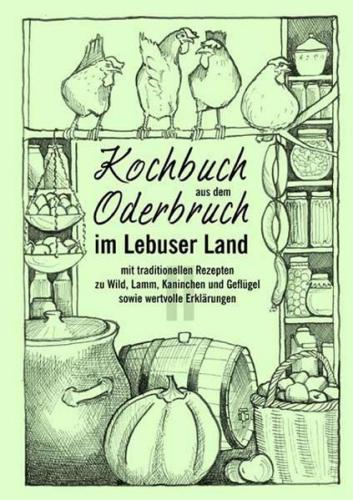 Kochbuch aus dem Oderbruch im Lebuser Land -  Band 2 