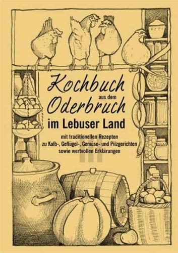 Kochbuch aus dem Oderbruch im Lebuser Land -  Band 3 