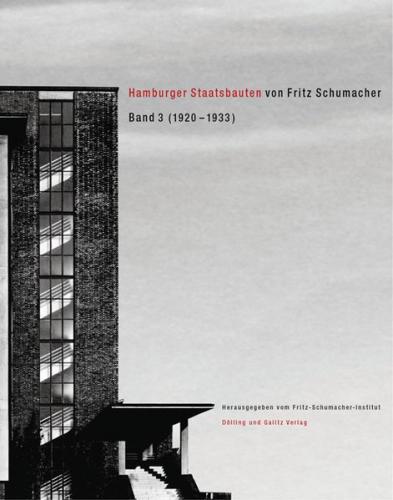 Hamburger Staatsbauten von Fritz Schumacher 