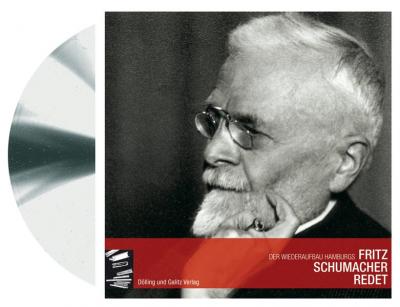 Fritz Schumacher redet (Audio-CD) 