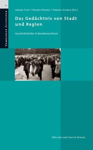 Das Gedächtnis von Stadt und Region 