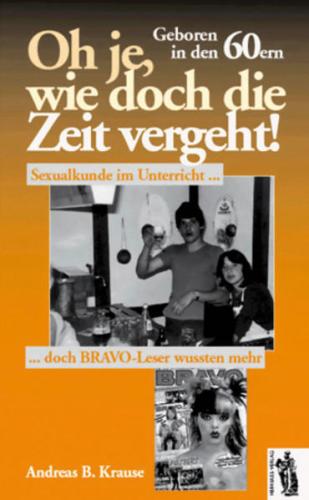 Oh je, wie die Zeit vergeht! / Oh je, wie doch die Zeit vergeht! 
