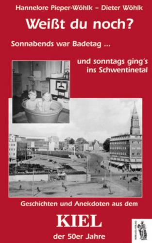 Kiel - Weißt du noch? 